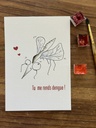 CARTE POSTALE TOI MON AMOUR - TU ME RENDS DENGUE