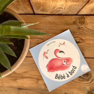STICKER BÉBÉ À BORD - FLAMANT ROSE FRANÇAIS